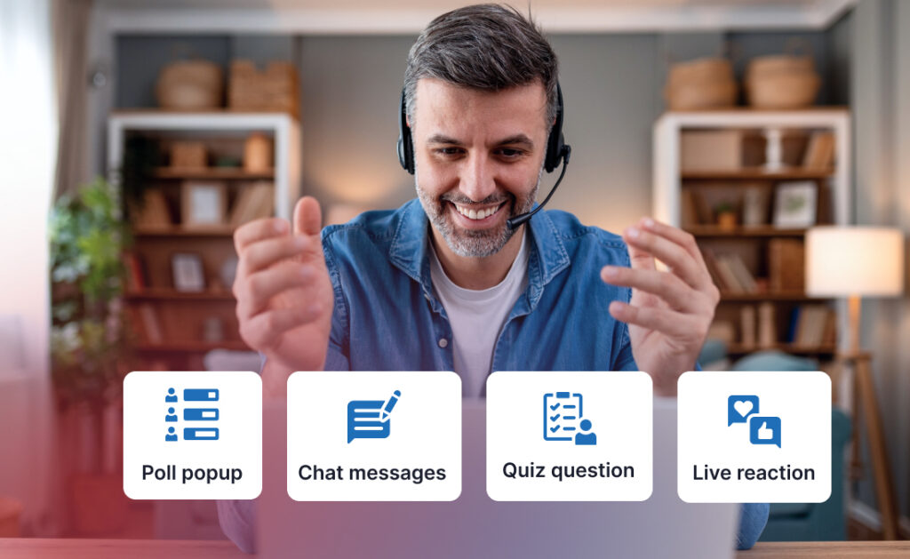 A smiling man wearing a headset presenting a webinar, with interactive icons for Poll popup, Chat messages, Quiz question, and Live reaction.