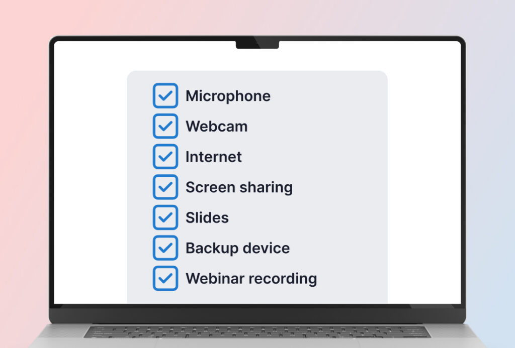Webinar technical setup checklist with audio, video, internet, and backup preparation